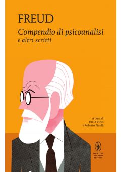 Compendio di psicoanalisi e altri scritti