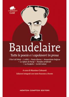 Tutte le poesie e i capolavori in prosa