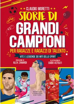 Storie di grandi campioni per ragazze e ragazzi di talento