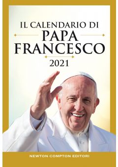 Il calendario di papa Francesco 2021