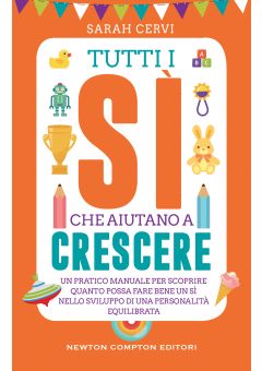 Tutti i sì che aiutano a crescere