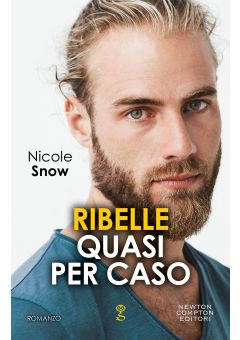 Ribelle quasi per caso