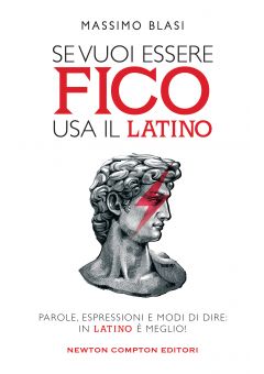 Se vuoi essere fico usa il latino