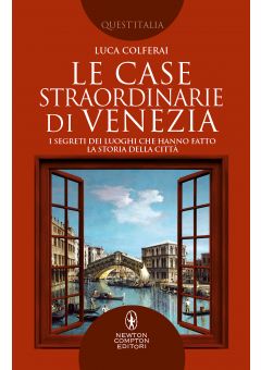 Le case straordinarie di Venezia