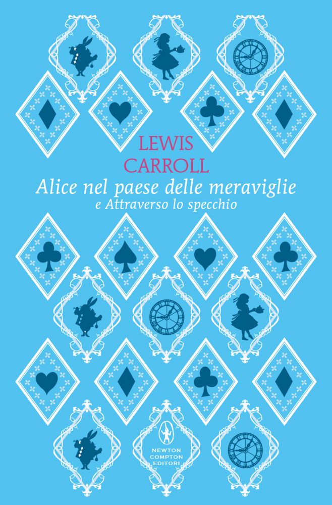 Alice nel paese delle meraviglie e Attraverso lo specchio - Newton