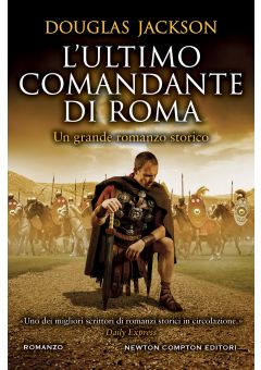 L'ultimo comandante di Roma