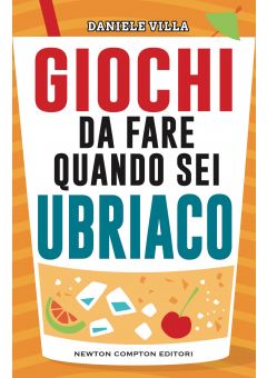 Giochi da fare quando sei ubriaco