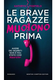 Le brave ragazze muoiono prima