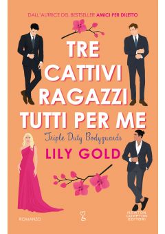 Tre cattivi ragazzi tutti per me. Triple Duty Bodyguards