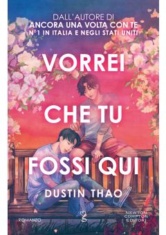 Vorrei che tu fossi qui