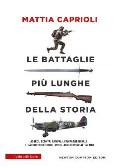 Le battaglie più lunghe della storia