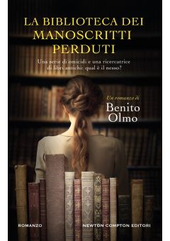 La biblioteca dei manoscritti perduti