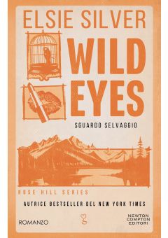 Wild Eyes. Sguardo selvaggio 