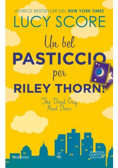 Un bel pasticcio per Riley Thorn! The Dead Guy Next Door