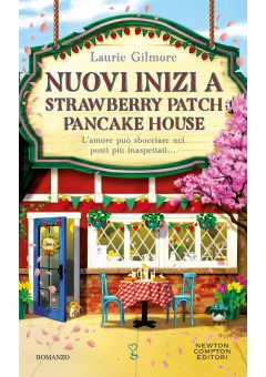Nuovi inizi a Strawberry Patch Pancake House