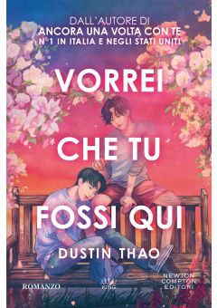 Vorrei che tu fossi qui