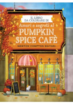 Il libro da colorare di Amori e segreti al Pumpkin Spice Cafè