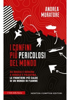 I confini più pericolosi del mondo