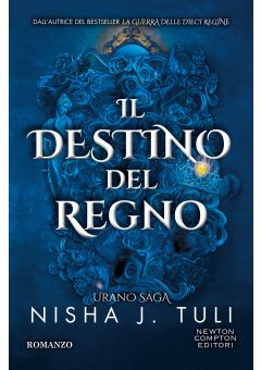 Il destino del regno. Urano saga