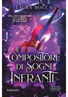 Il compositore di sogni infranti