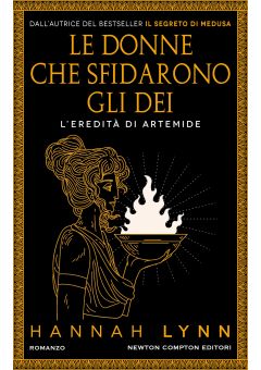 Le donne che sfidarono gli d&egrave;i