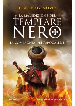 La maledizione del templare nero. La Compagnia dell'Apocalisse