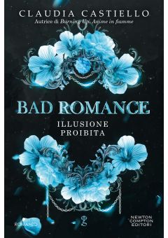 Bad Romance. Illusione proibita