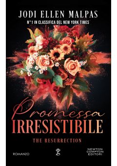 Promessa irresistibile. The Resurrection