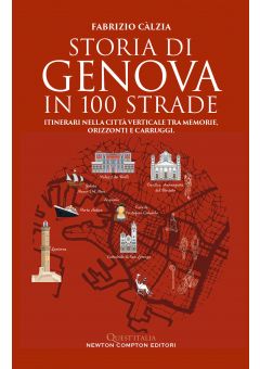Storia di Genova in 100 strade