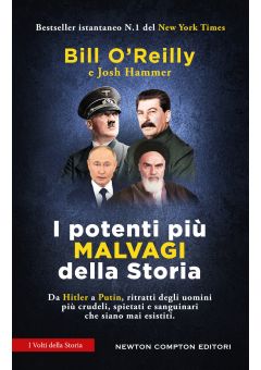 I potenti pi&ugrave; malvagi della Storia