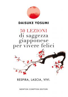 50 lezioni di saggezza giapponese per vivere felici