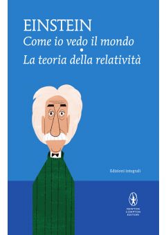 Come io vedo il mondo – La teoria della relatività